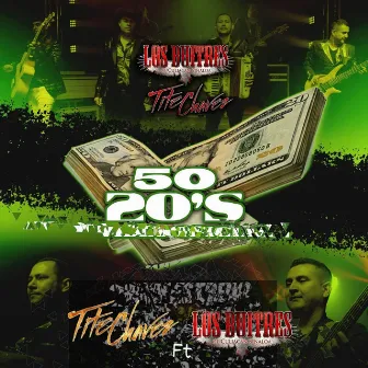 50 20's (Cincuenta Veintes) [feat. Los Buitres De Culiacan Sinaloa] by Tite Chavez