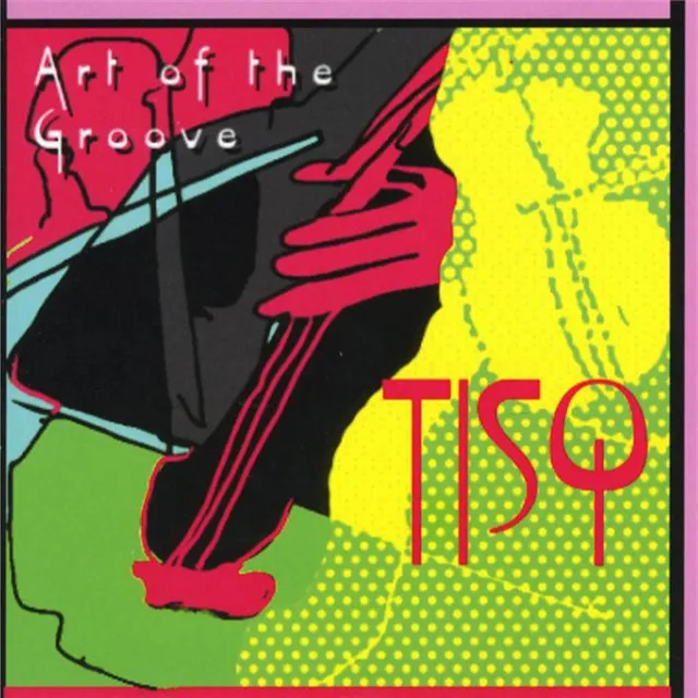 Art Of The Groove - Music By Chick Corea, Leonard Bernstein, Michael Brecker And More