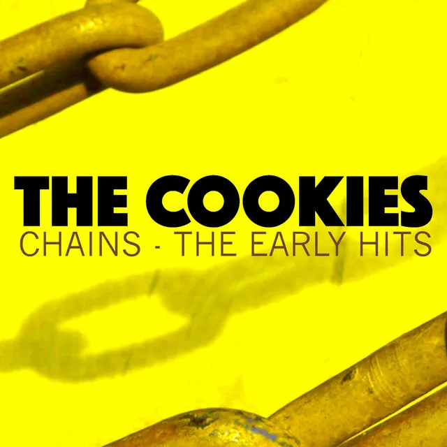 Chains - The Early Hits