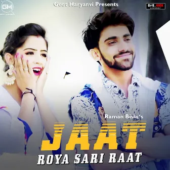 Jaat Roya Sari Raat (feat. Gulshan Baba) by Raman Bisla