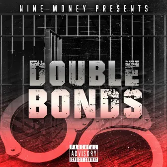 Double Bonds by Nine Money