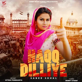 Haqq Dilliye by Sabee Sohal