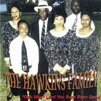 Ooh Wee by The Hawkins Family