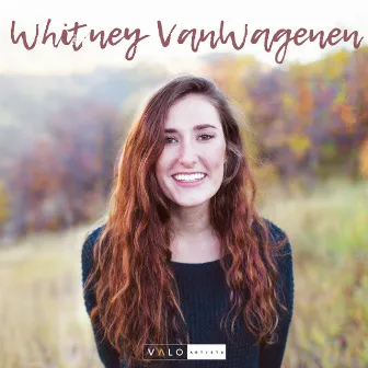 Whitney VanWagenen by Whitney VanWagenen