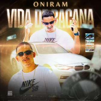 Vida de Bacana by Oniram