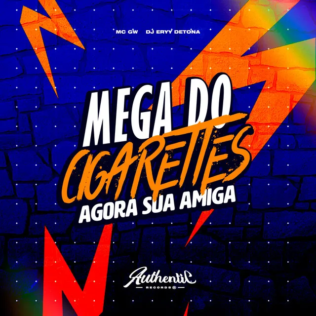 Mega do Cigarettes - Agora Sua Amiga