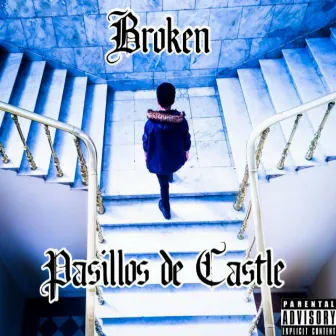 Pasillos de Castle by Broken