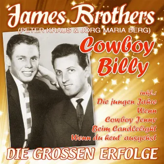 Cowboy Billy - Die großen Erfolge by James Brothers