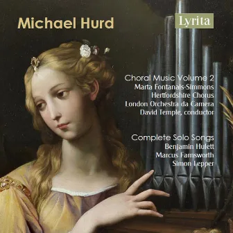 Hurd: Choral Music Vol. 2 & Complete Solo Songs by David Temple