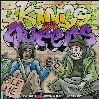 Kings and Queens by Travis Agnew