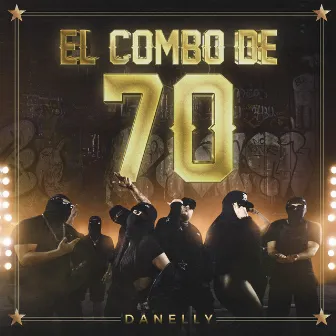 El Combo de 70 by Danelly