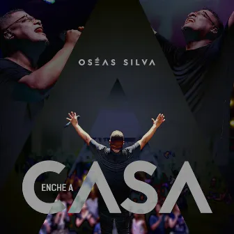 Enche A Casa by Oseas Silva