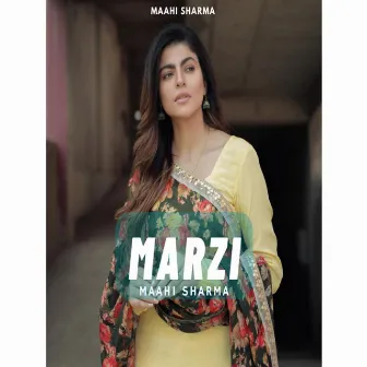 Marzi by Maahi Sharma