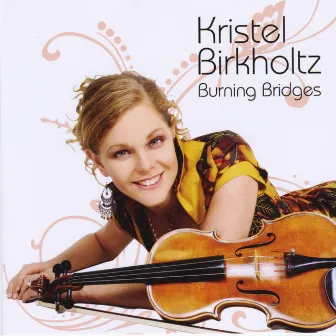 Burning Bridges by Kristel Birkholtz