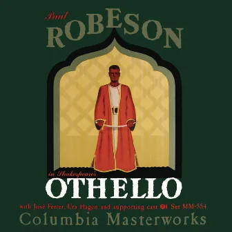 Paul Robeson in Shakespeare's Othello (2023 Remastered Version) by Uta Hagen