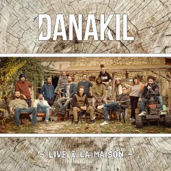 Live à la Maison by Danakil