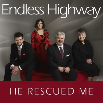 He Rescued Me by Endless Highway