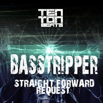 Request | Straight Forward by Basstripper