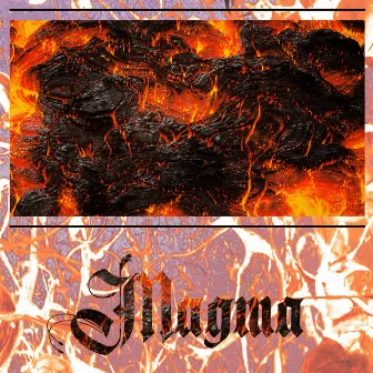 Magma by Rams Psicotics