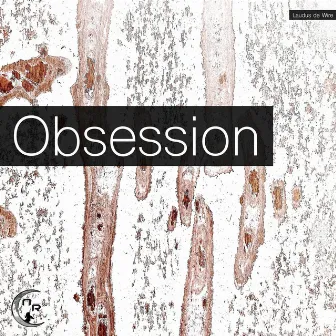 Obsession by Laudus de Wire