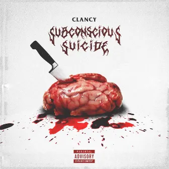 Subconscious Suicide by Clancy