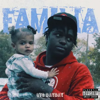 Familia by CTG Day Day