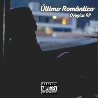 Ultimo Romantico by Douglas RP