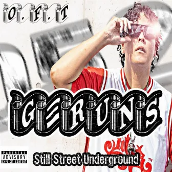 Still Street Underground by G-RUNS