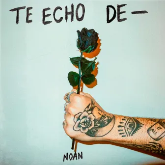 Te echo de - by Noan