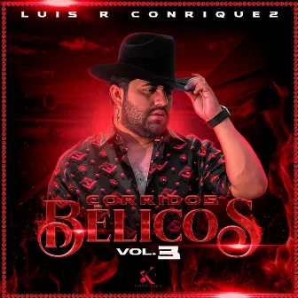 Corridos Bélicos, Vol. 3 by Luis R Conriquez