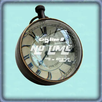 No Time by Cristian D