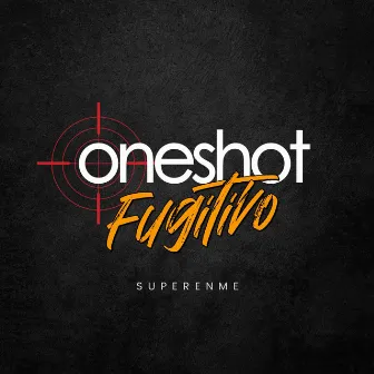 OneShot Session, Pt.1 Superenme (Fugitivo) by Kan On The Beat