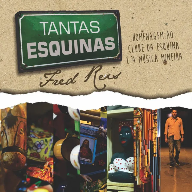 Tantas Esquinas - Homenagem Ao Clube da Esquina e À Música Mineira