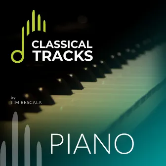 Classical Tracks - Piano by Unknown Artist