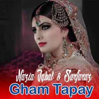 Gham Tapay by Sarfaraz