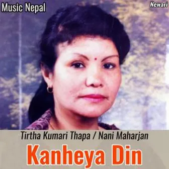 Kanheya Din by Tirtha Kumari Thapa