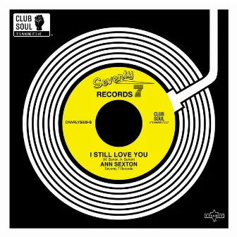 I Still Love You (2019 Remaster) by Ann Sexton