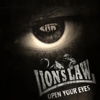 Open Your Eyes by Lion's Law