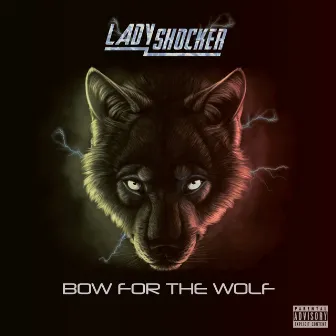 Bow For The Wolf by Lady Shocker