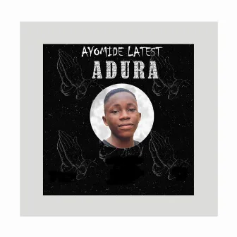 Adura by Ayomide Latest