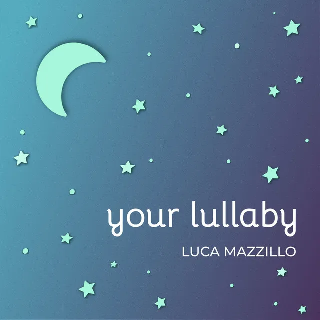 Your Lullaby