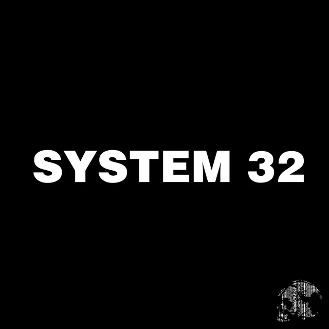 SYSTEM 32