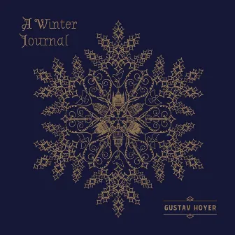 Gustav Hoyer: A Winter Journal by Gustav Hoyer