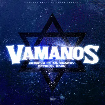 VAMANOS (Gmix) by Frost G