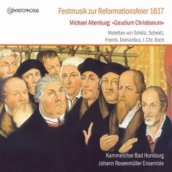 Festmusik zur Reformationsfeier 1617 by Susanne Rohn