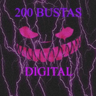 200 BUSTAS by Digital