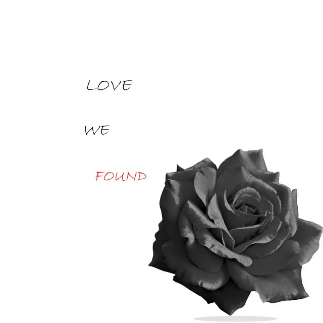 Love We Found