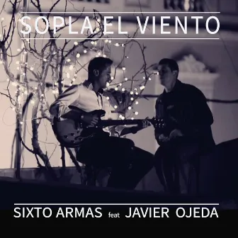 Sopla el viento by Sixto Armas