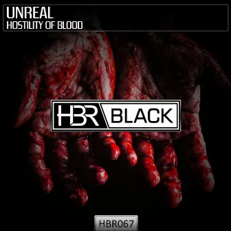 Hostility Of Blood by Unreal