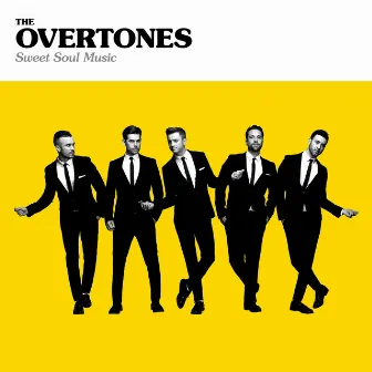 Sweet Soul Music by The Overtones